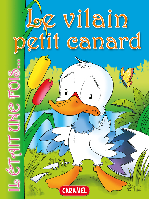 Title details for Le vilain petit canard by Il était une fois - Available
